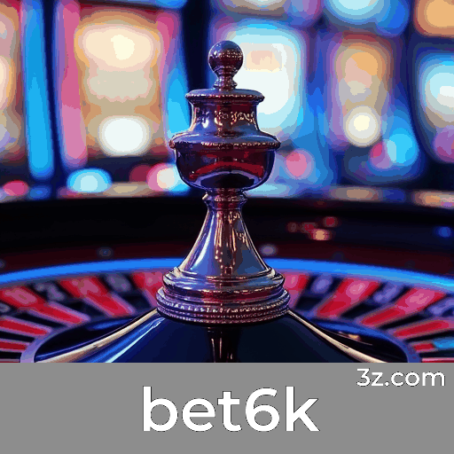 bet6k login page Brazil – secure online casino access